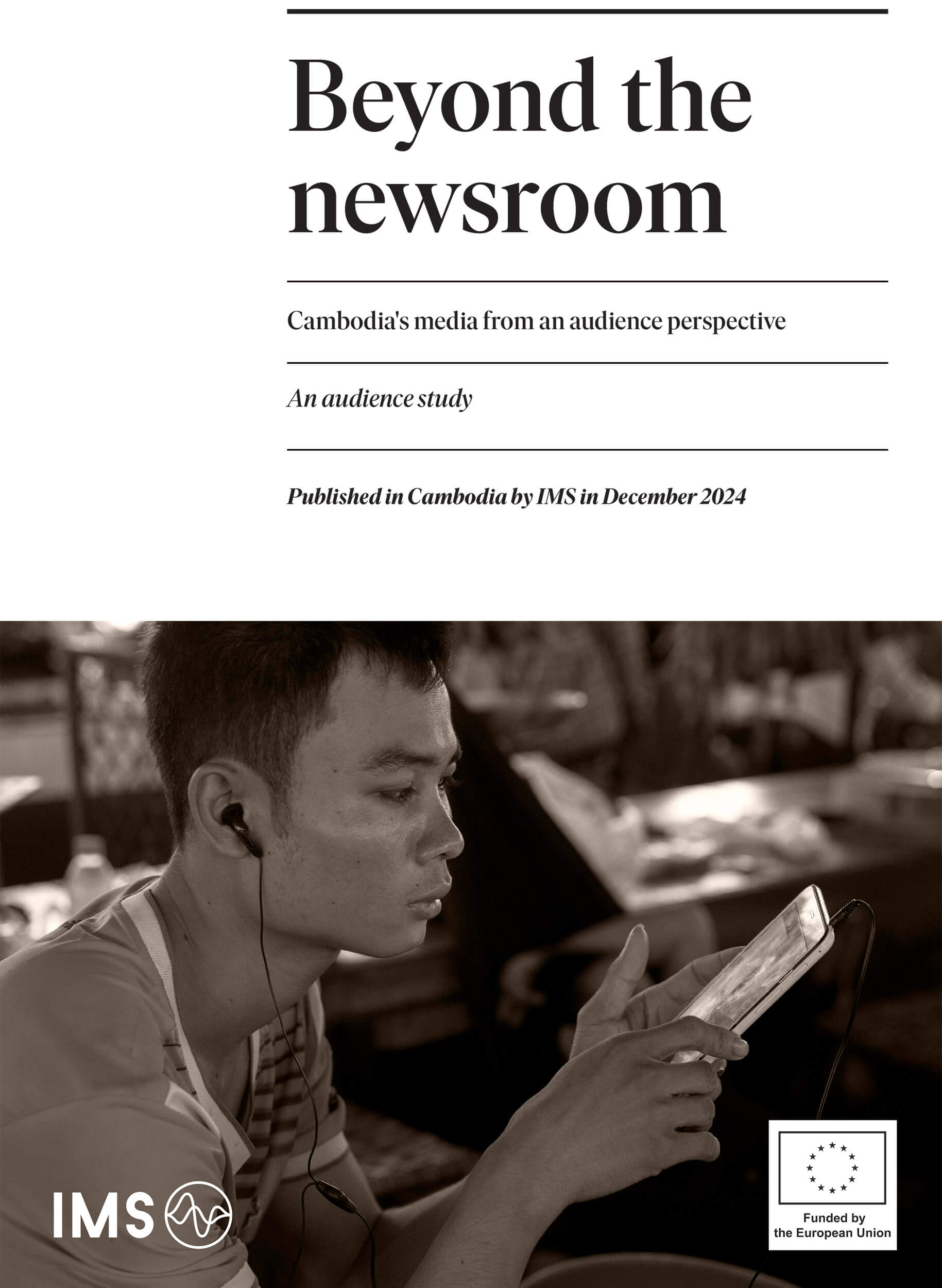 Beyond the newsroom: Cambodia's media from an audience perspective